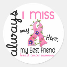 Breast Cancer Miss My Best Friend 3 Round Stickers