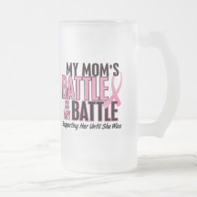 Breast Cancer My BATTLE TOO 1 Mom Coffee Mug