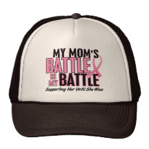 Breast Cancer My BATTLE TOO 1 Mom Mesh Hat