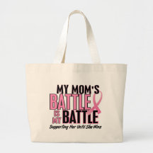 Breast Cancer My BATTLE TOO 1 Mom Tote Bag