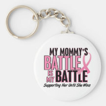 Breast Cancer My BATTLE TOO 1 Mommy Keychain
