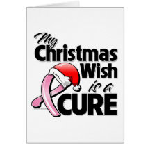 Breast Cancer My Christmas Wish is a Cure Card