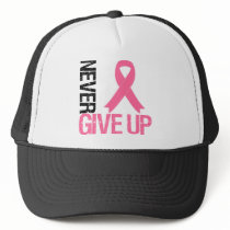 Breast Cancer Never Give Up Trucker Hat