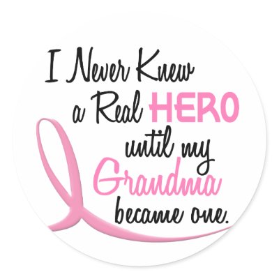BREAST CANCER Never Knew A Hero 3 Grandma Stickers by awarenessgifts