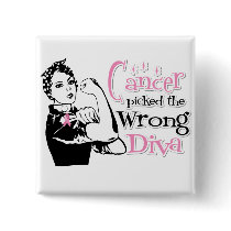 Breast Cancer Picked The Wrong Diva Pinback Button