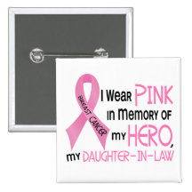 Breast Cancer PINK IN MEMORY OF MY DAUGHTER-IN-LAW