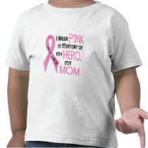 Breast Cancer PINK IN MEMORY OF MY MOM 1