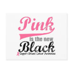 Breast Cancer Pink is The New Black Postcards