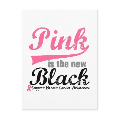 Breast Cancer Pink is The New Black Postcards by cancerapparel
