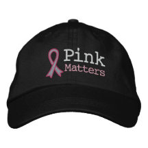 Breast Cancer Pink Matters Embroidered Hats