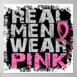 Breast Cancer Real Men Wear Pink Posters