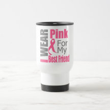 Breast Cancer Ribbon I Wear Pink Best Friend Coffee Mug