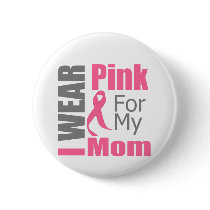 Breast Cancer Ribbon I Wear Pink Mom