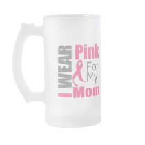 Breast Cancer Ribbon I Wear Pink Mom Coffee Mugs