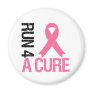 Breast Cancer Run 4 A Cure Fridge Magnets