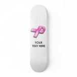 Breast Cancer Skateboard