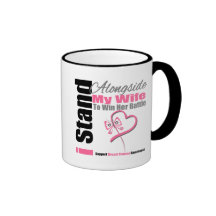Breast Cancer Stand Alongside My Wife Coffee Mugs