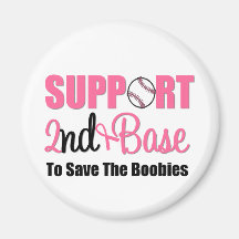 Breast Cancer Support 2nd Base Fridge Magnet