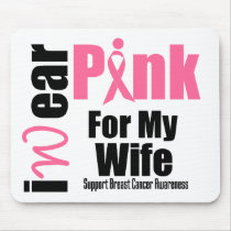 Breast Cancer Support Pink Ribbon Wife Mousepad