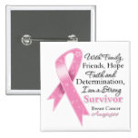 Breast Cancer Support Strong Survivor Pinback Buttons