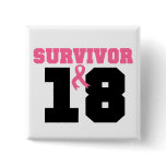 Breast Cancer Survivor 18 Years Pin
