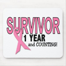 BREAST CANCER SURVIVOR 1 Year & Counting Mouse Pads
