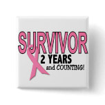 BREAST CANCER SURVIVOR 2 Years & Counting
