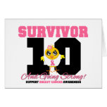Breast Cancer Survivor Chick 10 Years Greeting Card