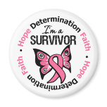 Breast Cancer Survivor Hope Determination Faith Magnets