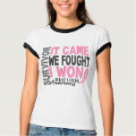 Breast Cancer Survivor It Came We Fought I Won t-shirts