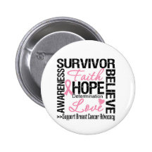 BREAST CANCER Survivors Motto Button