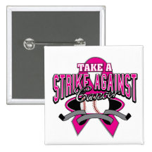 Breast Cancer Take a Strike Against Cancer Buttons