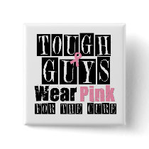 Breast Cancer Tough Guys Wear Pink