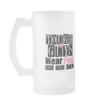 Breast Cancer Tough Guys Wear Pink Coffee Mugs