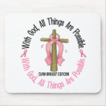 Breast Cancer WITH GOD CROSS 1 Mouse Pads