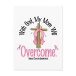 Breast Cancer With God My Mom Will Overcome