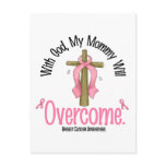Breast Cancer With God My Mommy Will Overcome