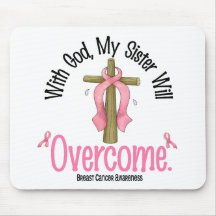 Breast Cancer With God My Sister Will Overcome Mousepad