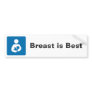 Breast is Best Bumper Stickers