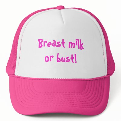 Breast milk or bust! mesh hats by SuperMoms