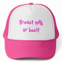 Breast milk or bust! hats