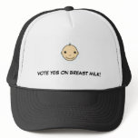 Breastfeeding hat (Vote yes on breast milk)