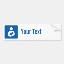 Breastfeeding / Nursing Icon Your Text Bumper Stickers