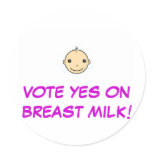 Breastfeeding sticker (Vote yes on breast milk)