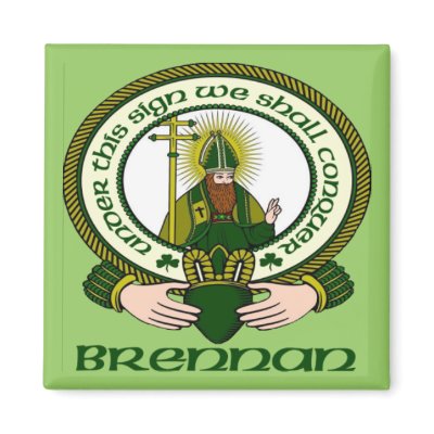 Brennan Clan Motto Magnet by irishcountry