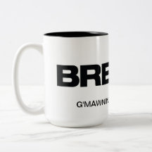 BreviBold, B Logo, G'MAWNIN Coffee Mug