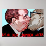 Brezhnev & Honecker Kiss,East Side Gallery, Berlin Poster
