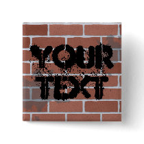brick wall, YOUR TEXT Button