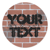brick wall, YOUR TEXT Sticker