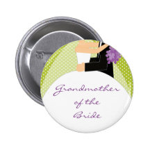 Bridal Party Grandmother of the Bride Button / Pin